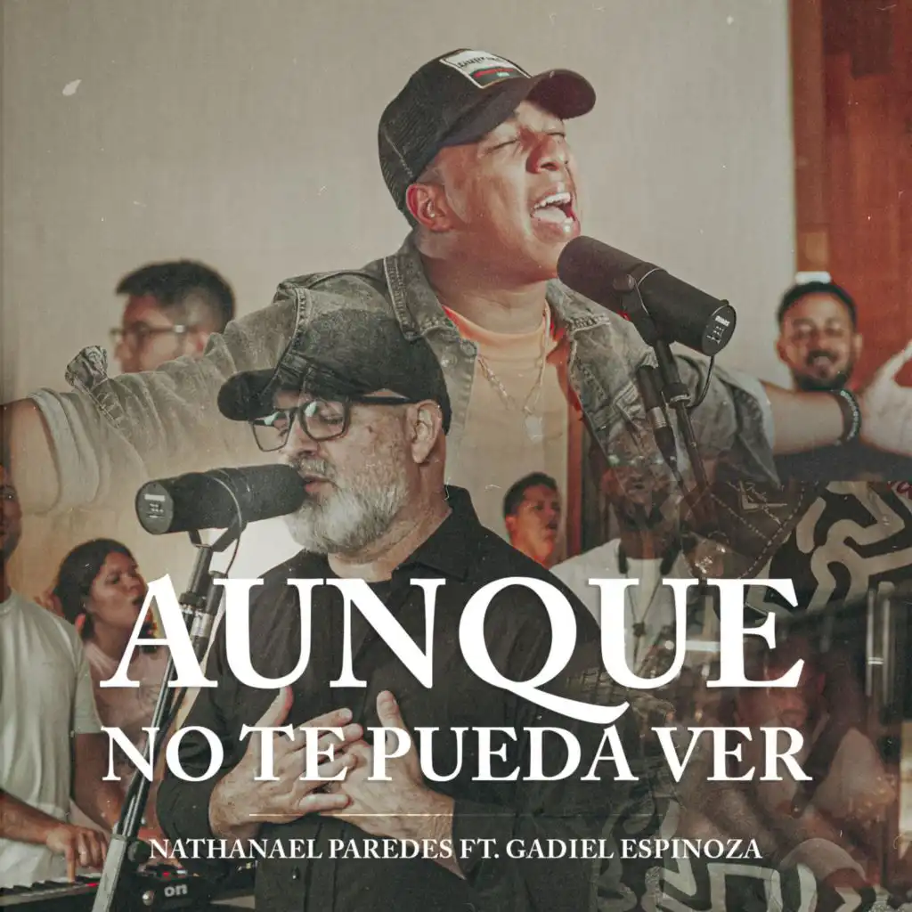 Aunque No Te Pueda Ver (feat. Gadiel Espinoza) (Live)