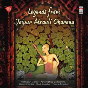 Legends from Atrauli - Jaipur Gharana