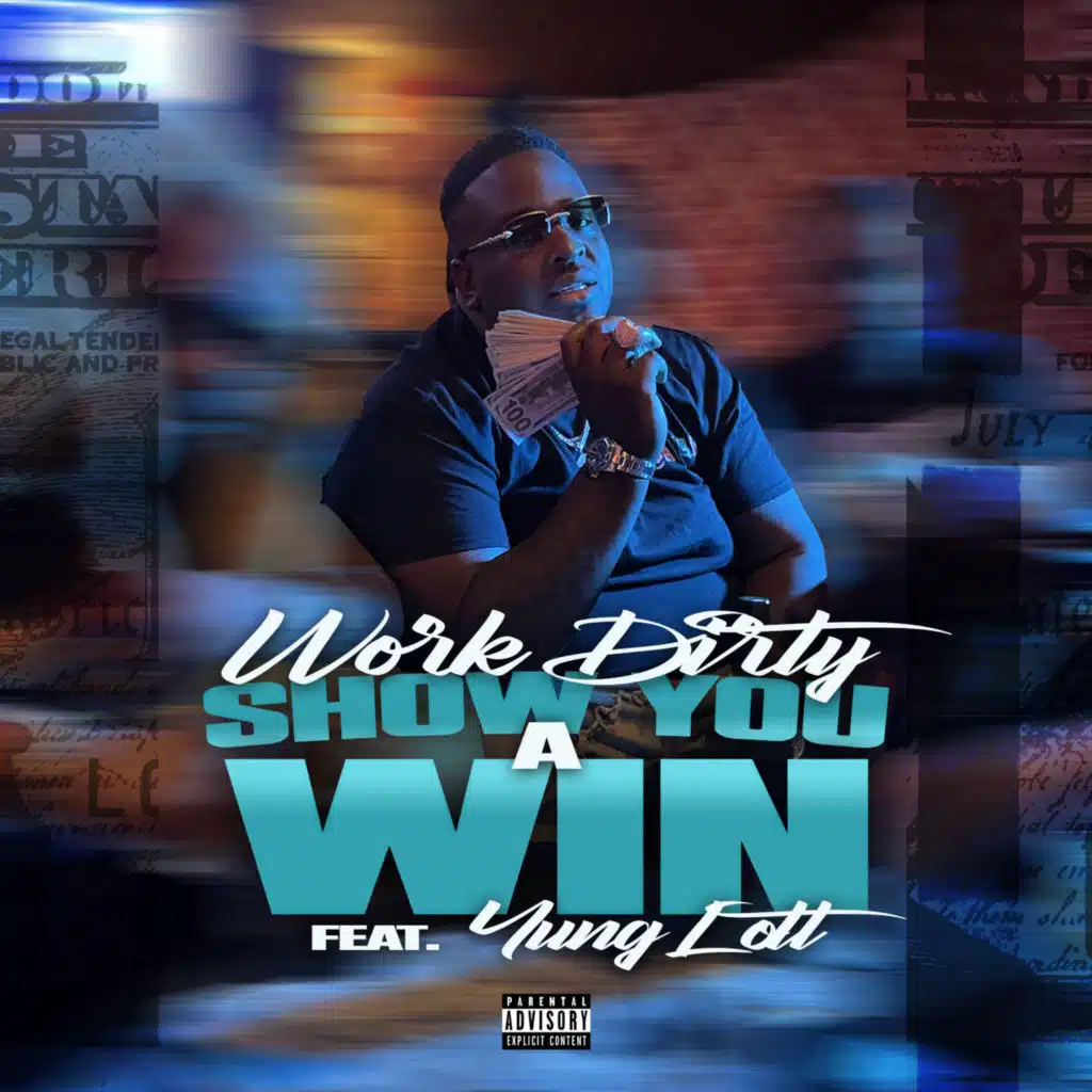 Show You A Win (feat. Yung Lott)