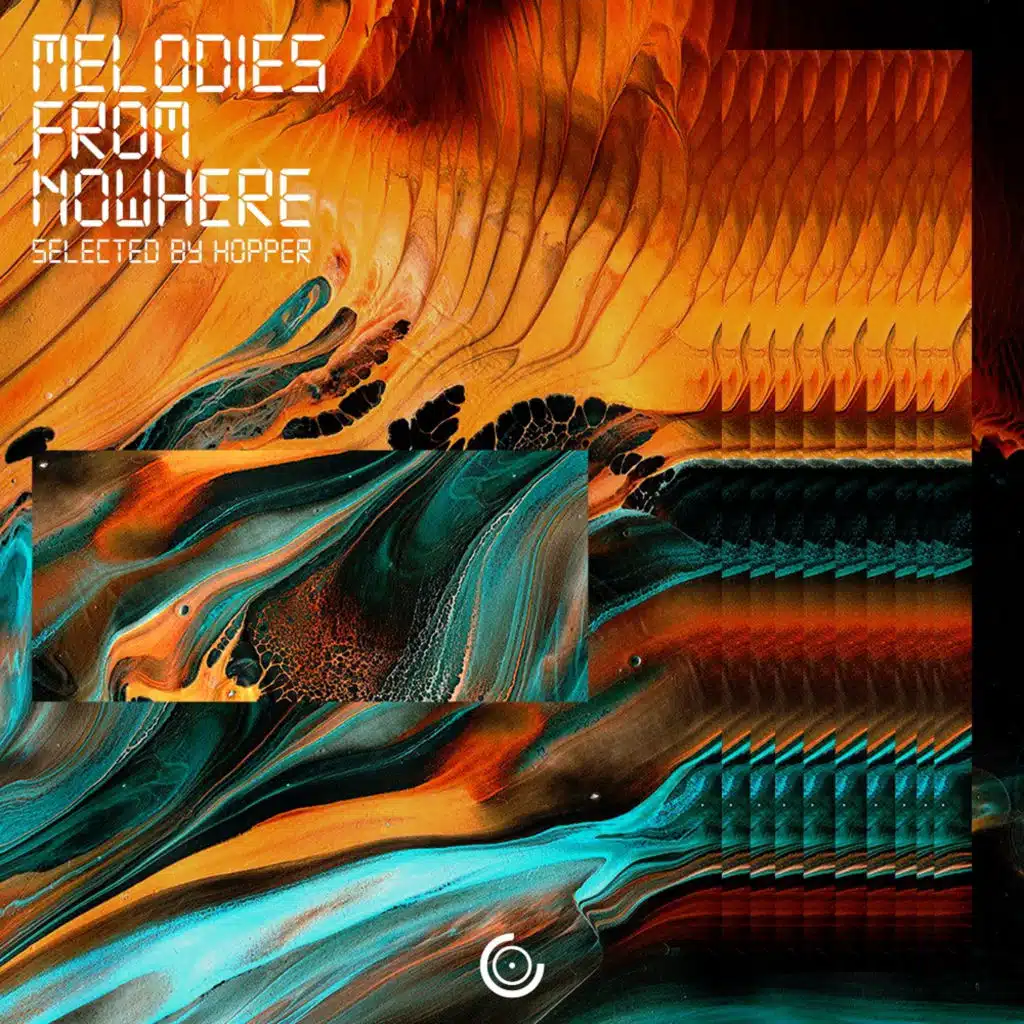 Melodies From Nowhere Selected by Hopper