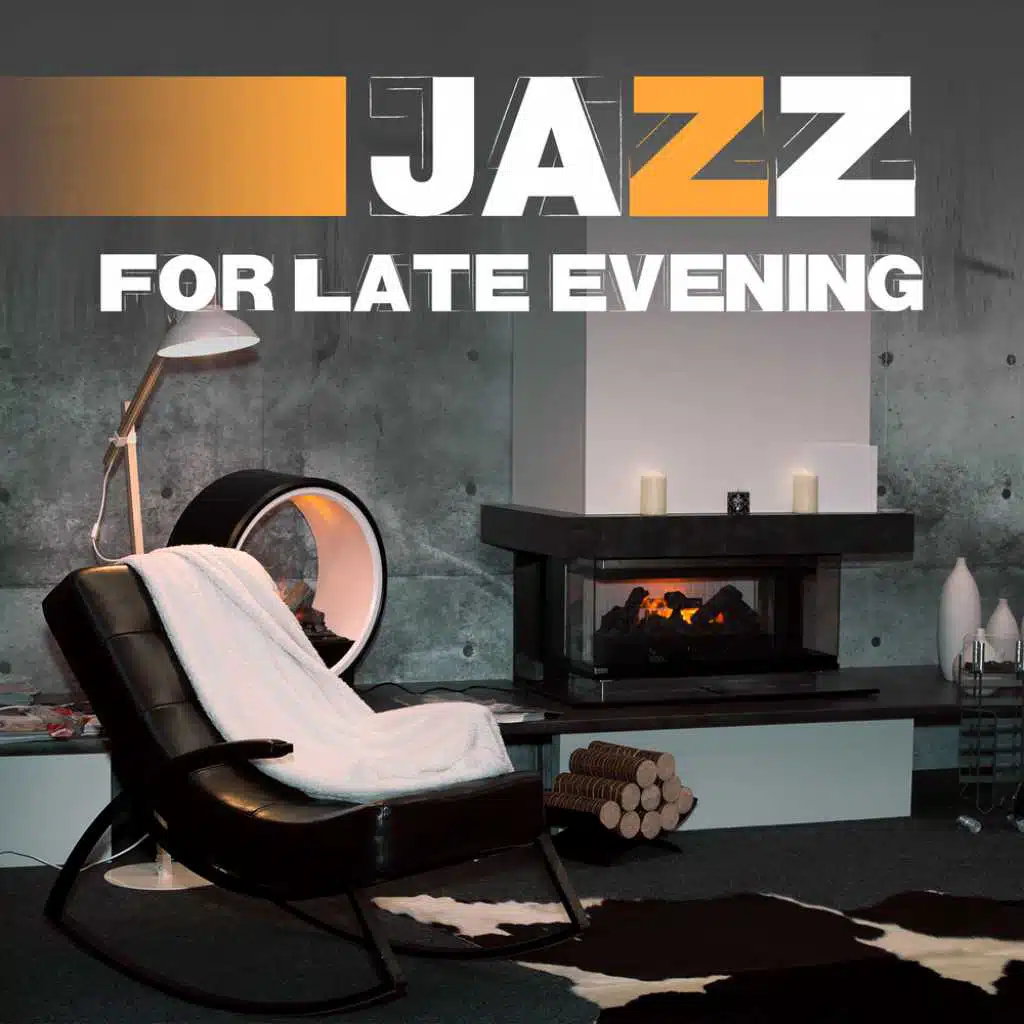 Jazz for Late Evening