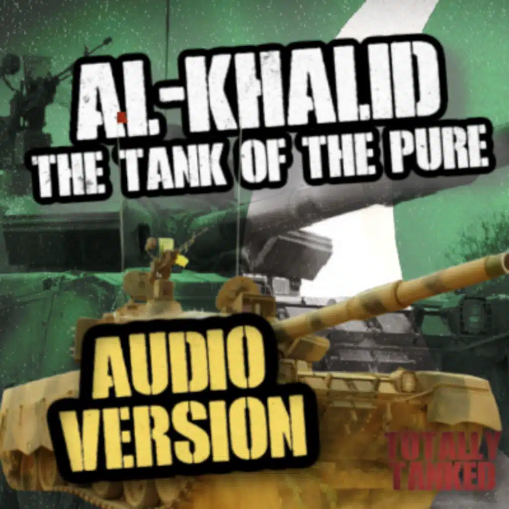 50 - Al-Khalid - The tank of the pure