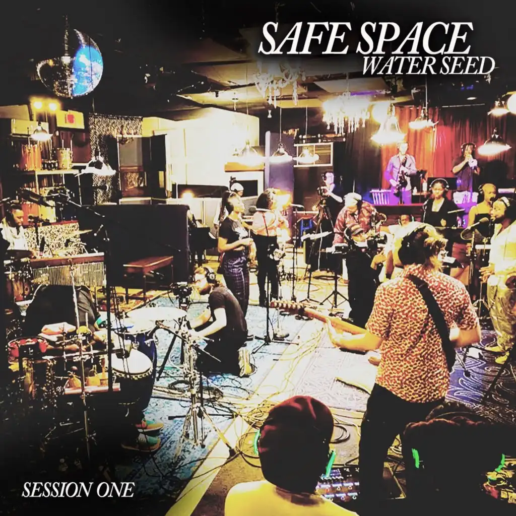 Safe Space, Session One