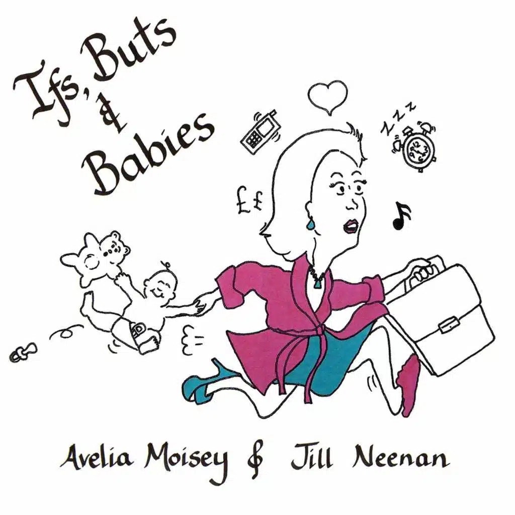 Ifs, Buts & Babies