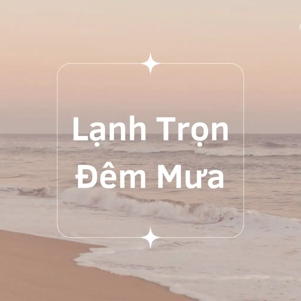 Lạnh Trọn Đêm Mưa