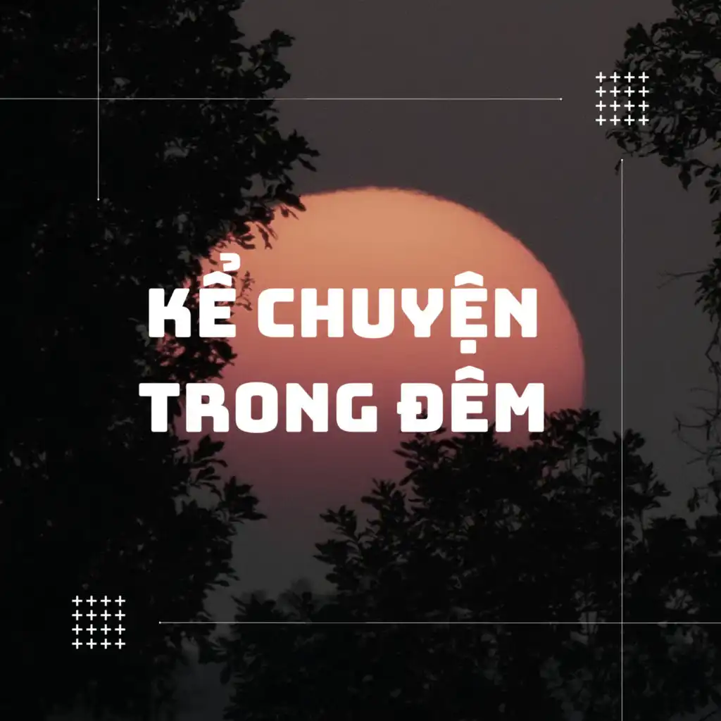 Kể Chuyện Trong Đêm