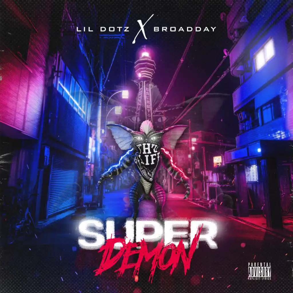 Super Demons (feat. Lil Dotz)