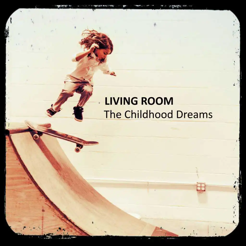 The Childhood Dreams - Instrumental