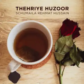 Thehriye Huzoor