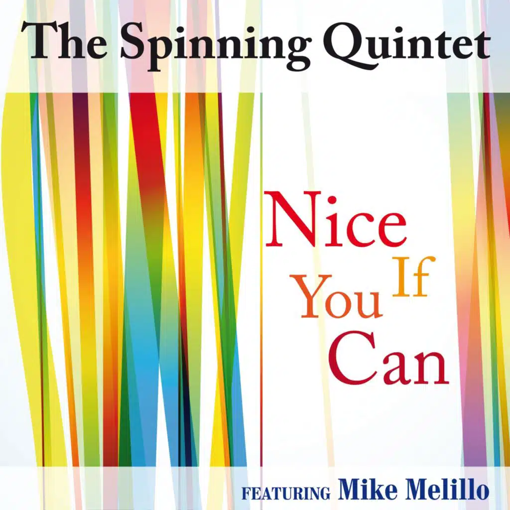 Nice if you can (feat. Mike Melillo)