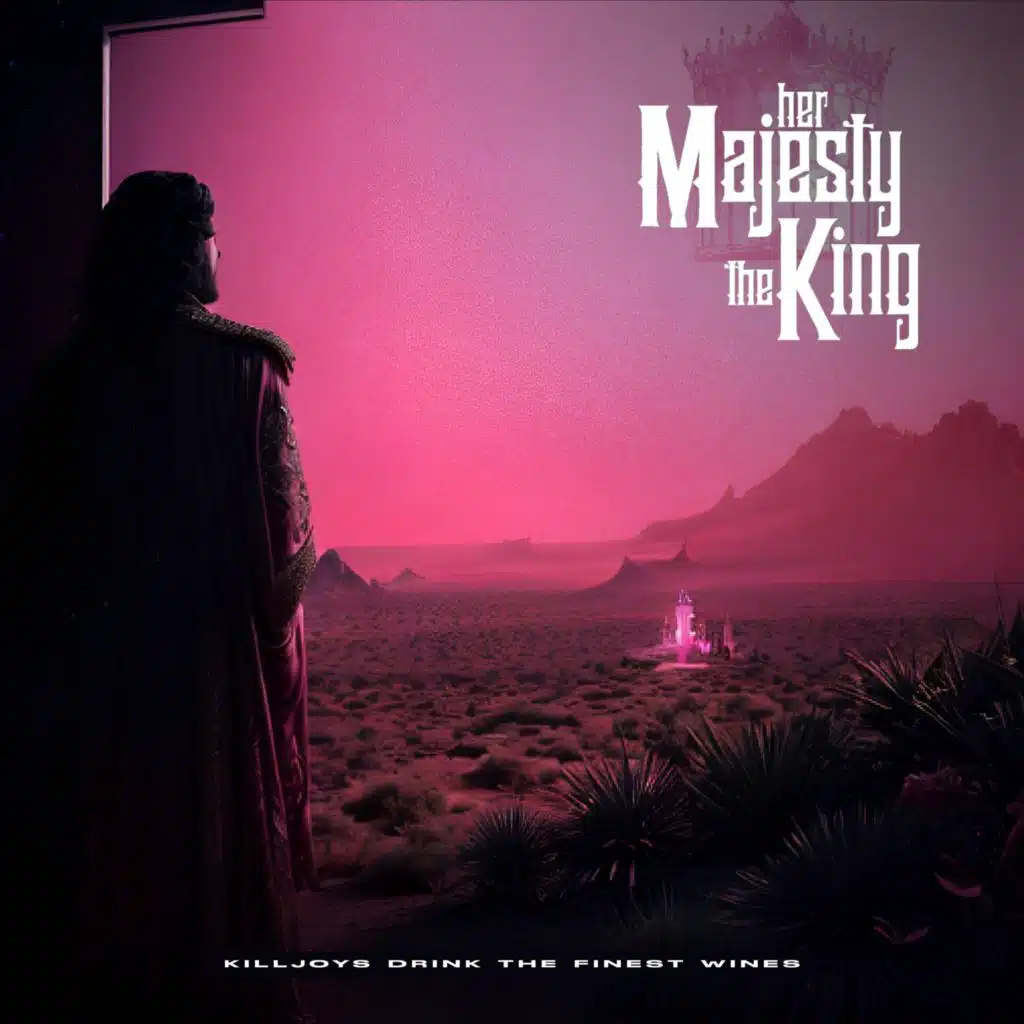 Her Majesty The King