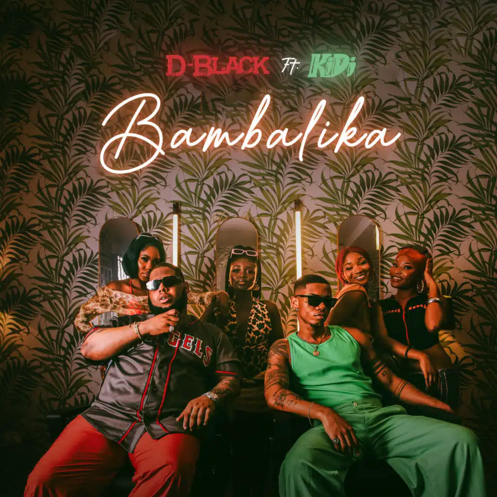 Bambalika (feat. KiDi)