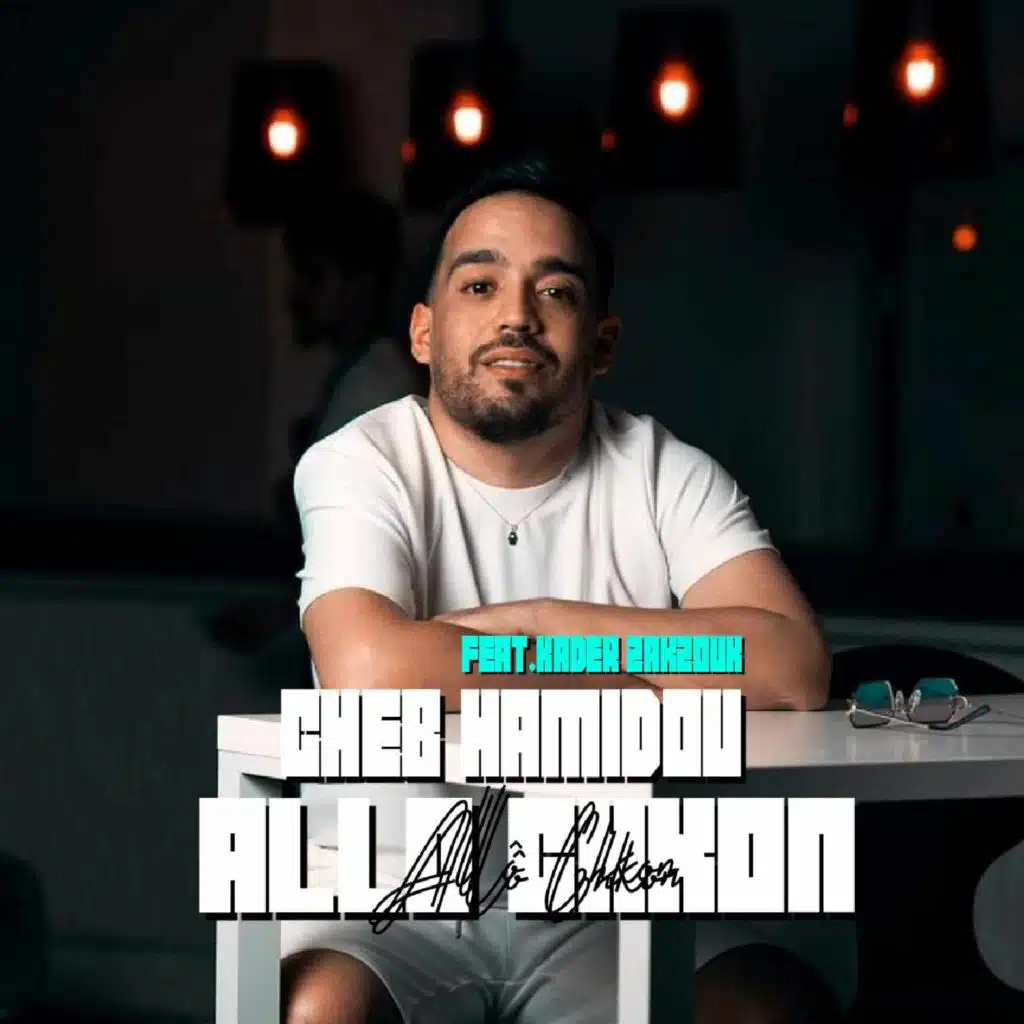 Allo Chekoun (feat. Kader Zakzouk)