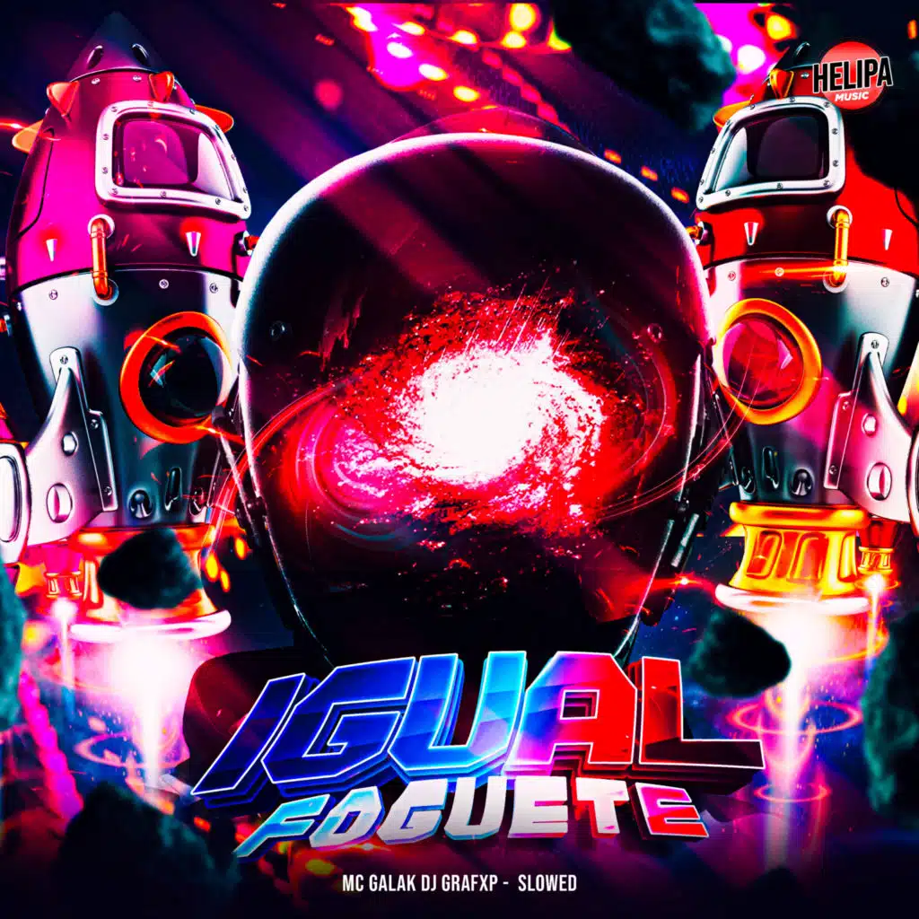 Igual Foguete - Slowed