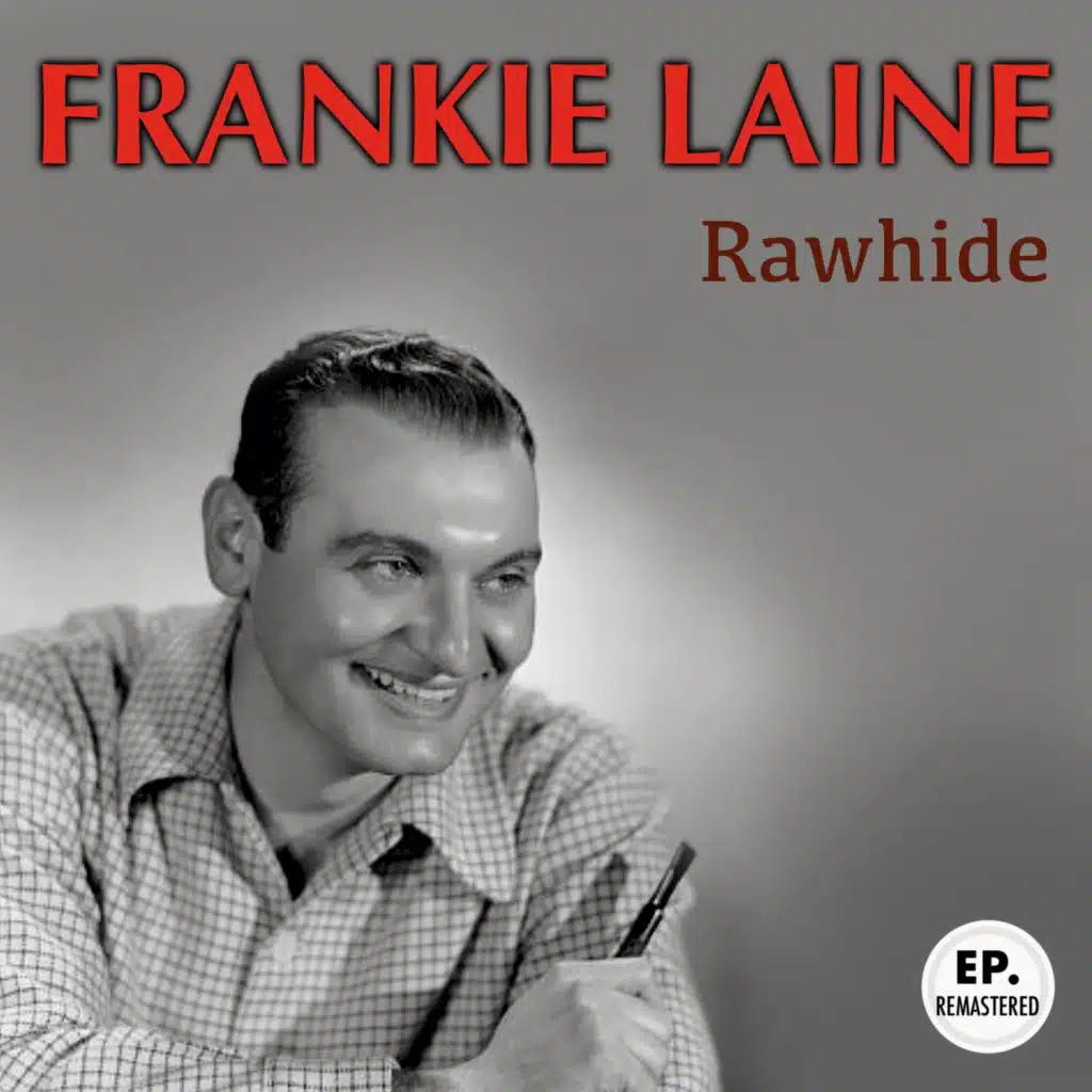 Rawhide (Remastered)