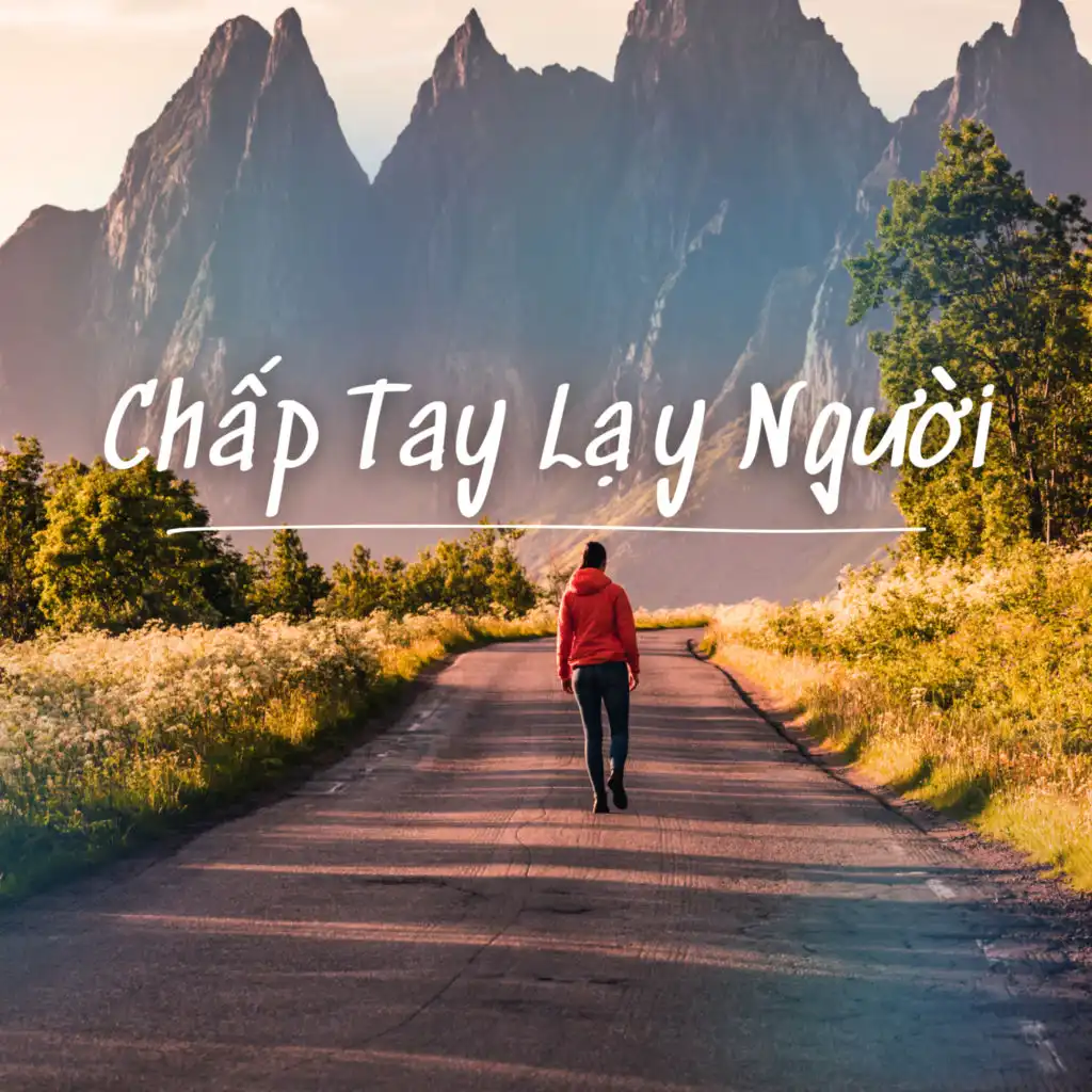 Chấp Tay Lạy Người