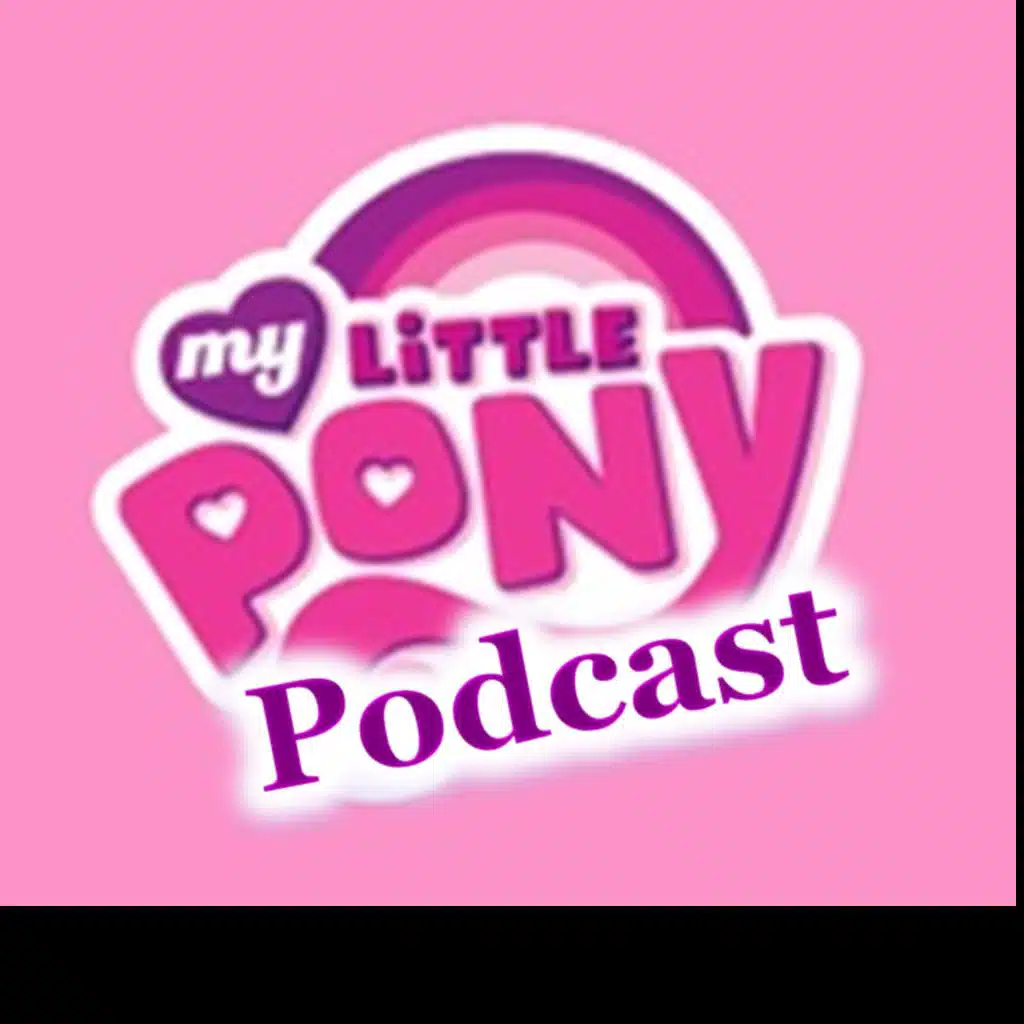 MLP Podcast 8: Boast Busters