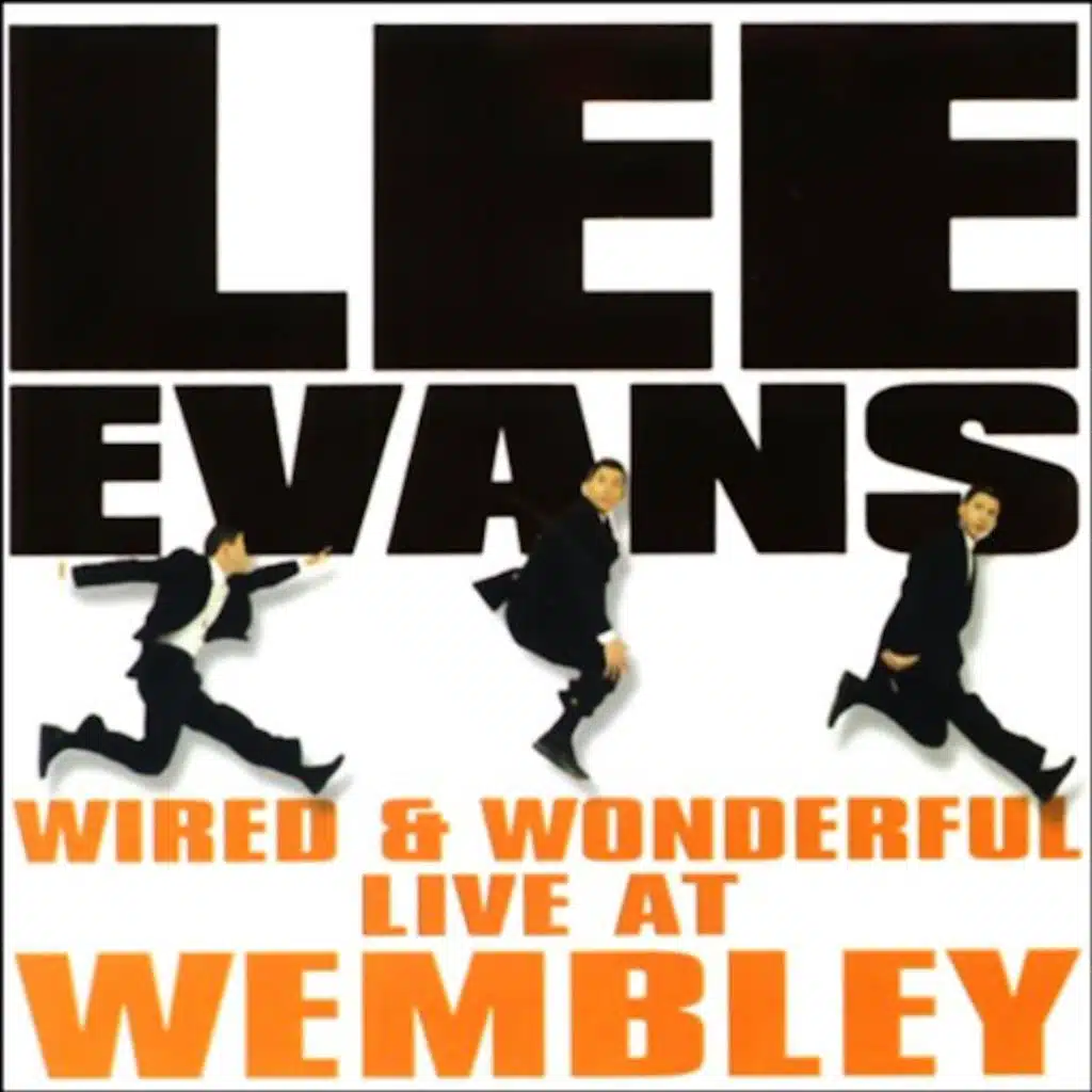 Wired & Wonderful [Live at Wembley]