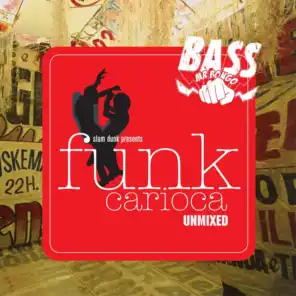 Slam Dunk Presents Funk Carioca (Selected By Tetine)