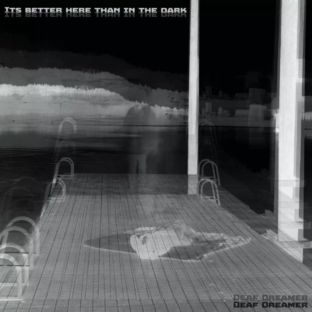 ITS BETTER HERE THAN IN THE DARK