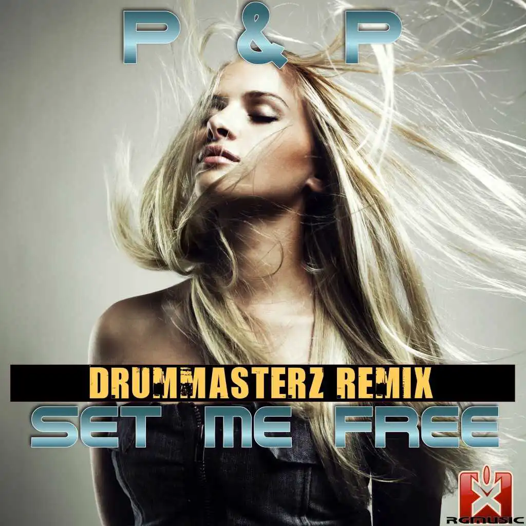 Set Me Free (Drummasterz Remix)