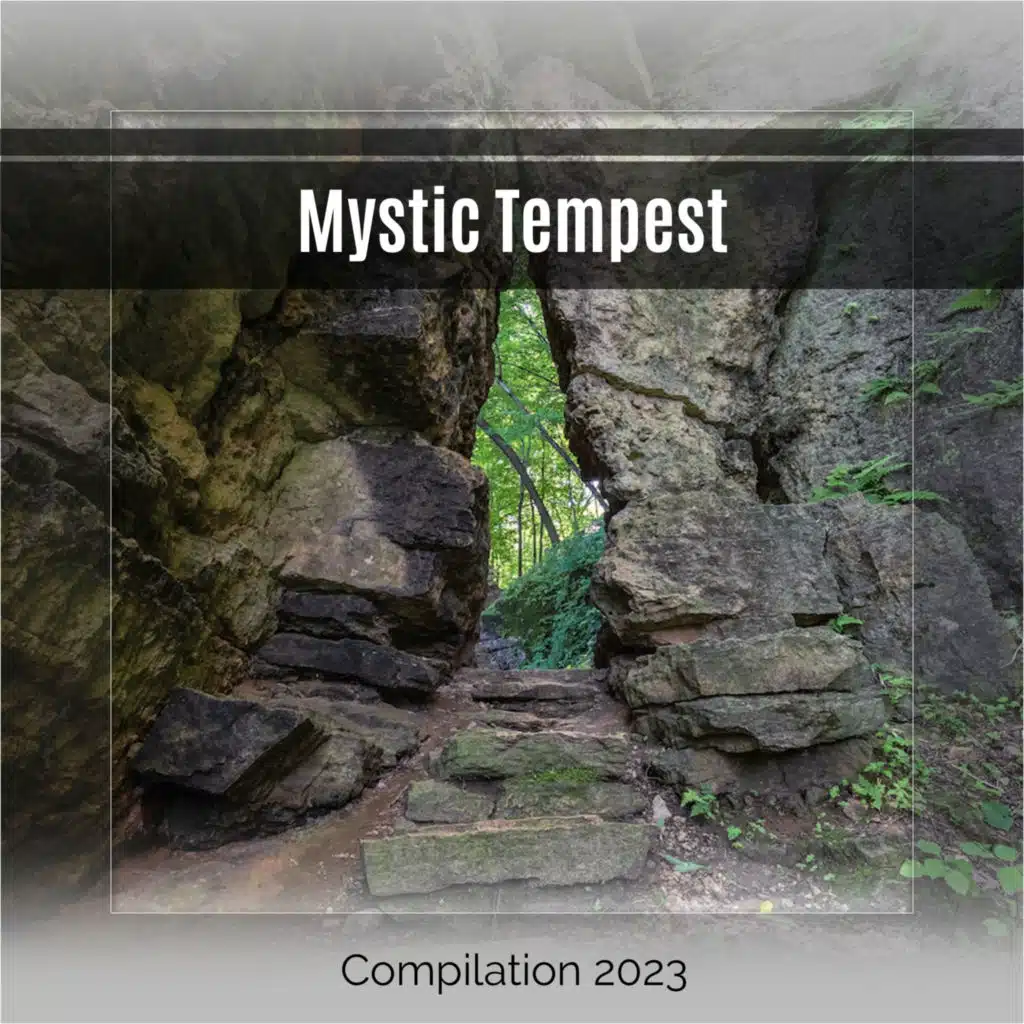 Mystic Tempest Compilation 2023