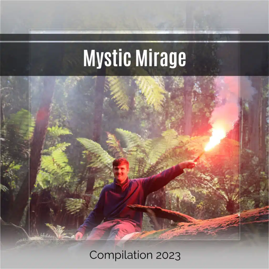 Mystic Mirage Compilation 2023