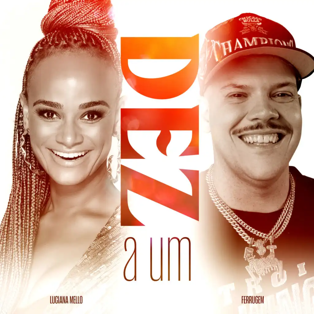 Dez a Um (feat. Ferrugem)