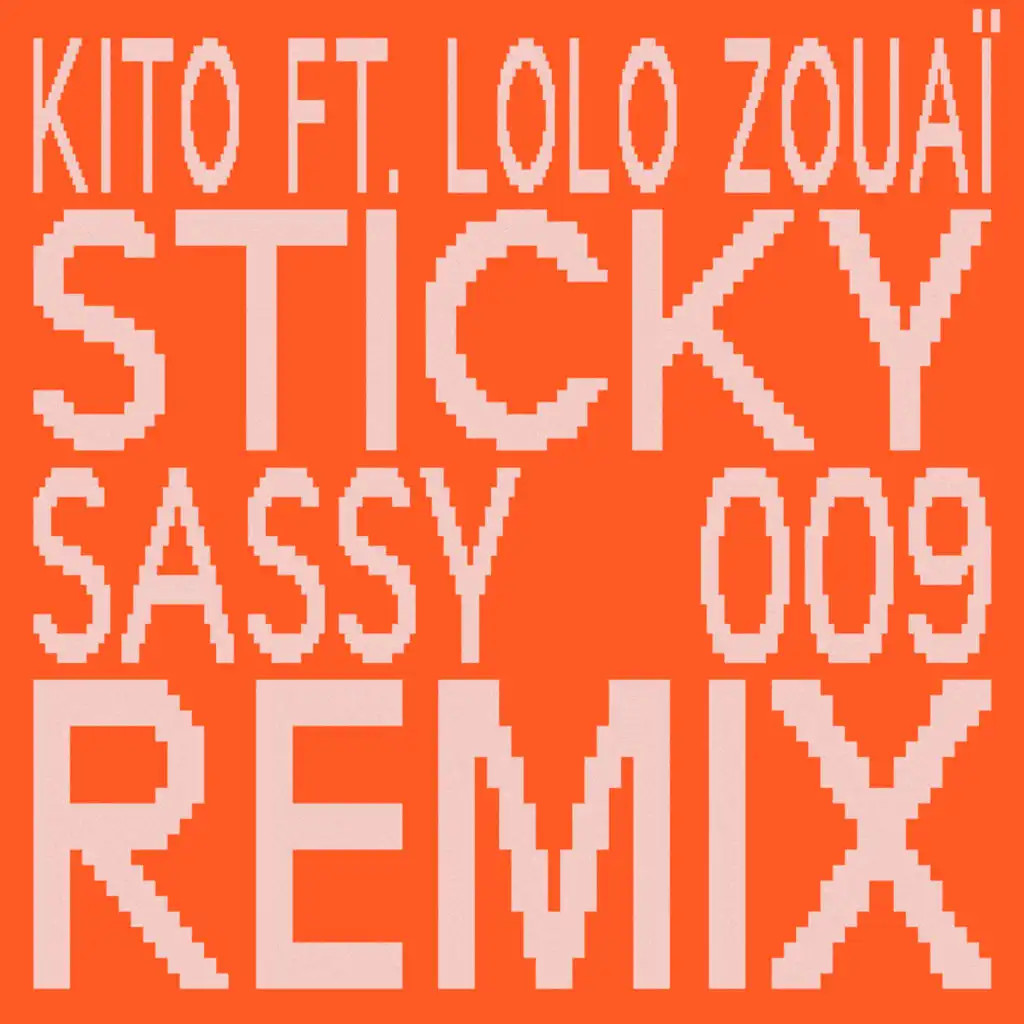 Sticky (feat. Lolo Zouaï)