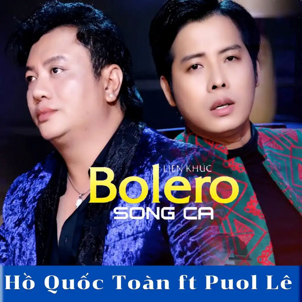 Hồ Quốc Toàn & Puol Lê