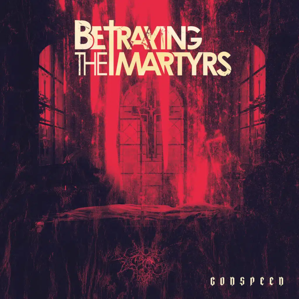 Betraying The Martyrs