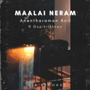Maalai Neram (feat. R Gopikrishnan)