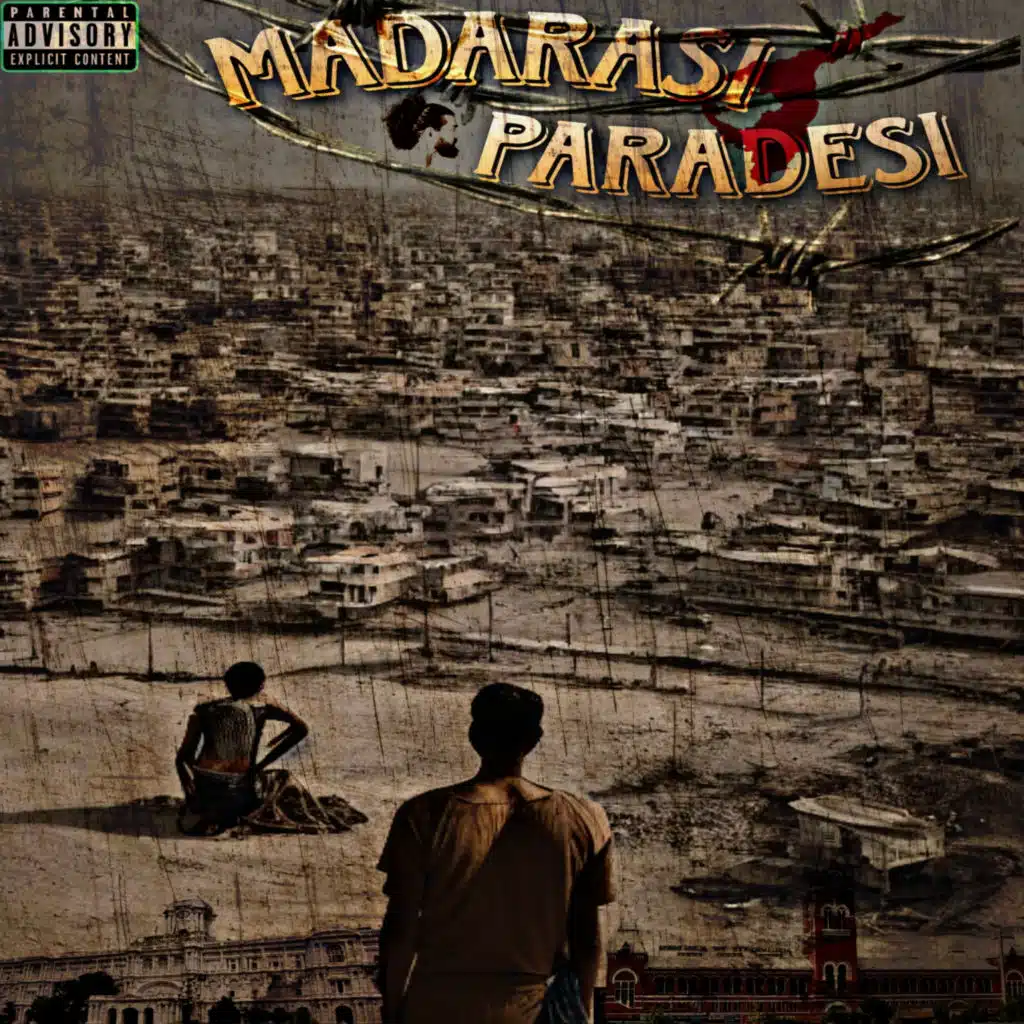MADARASI PARADESI