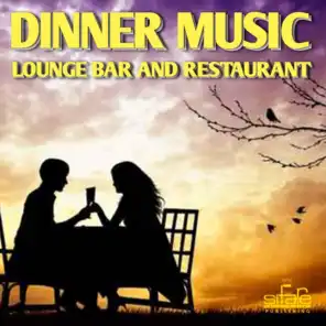 Dinner Music (Lounge Bar and Restaurant)