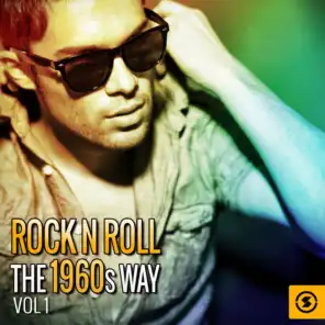Rock n' Roll the 1960s Way, Vol. 1