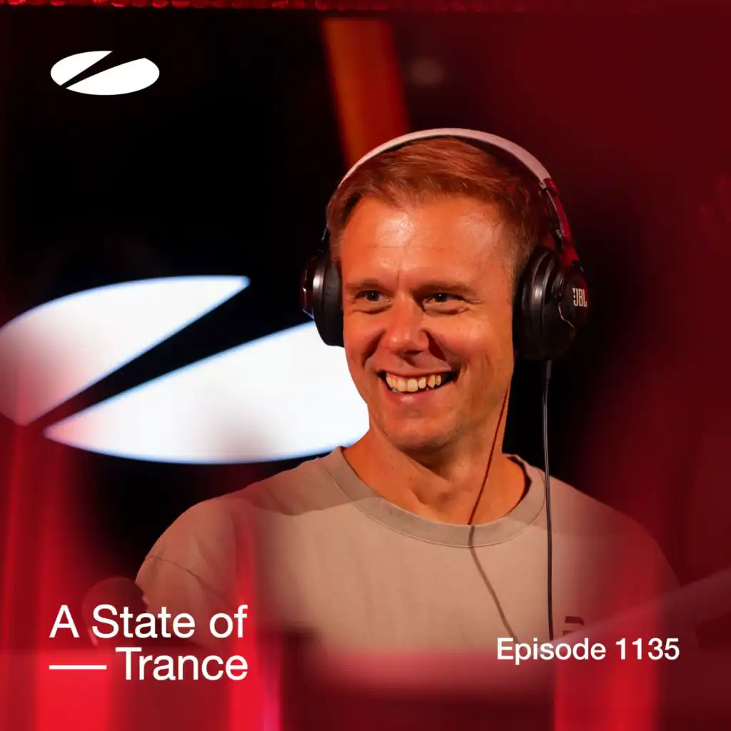 A State of Trance (ASOT 1135) (Coming Up, Pt. 1)