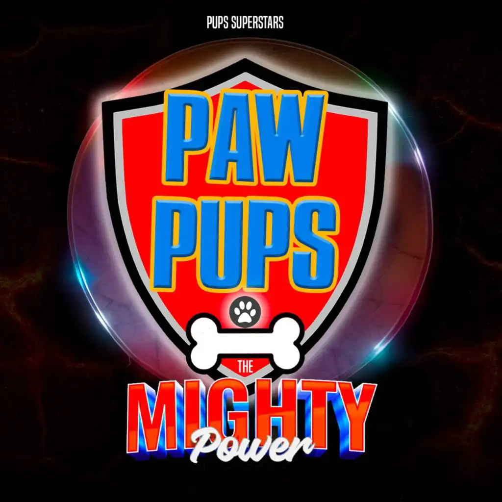 Paw Pups - The Mighty Power