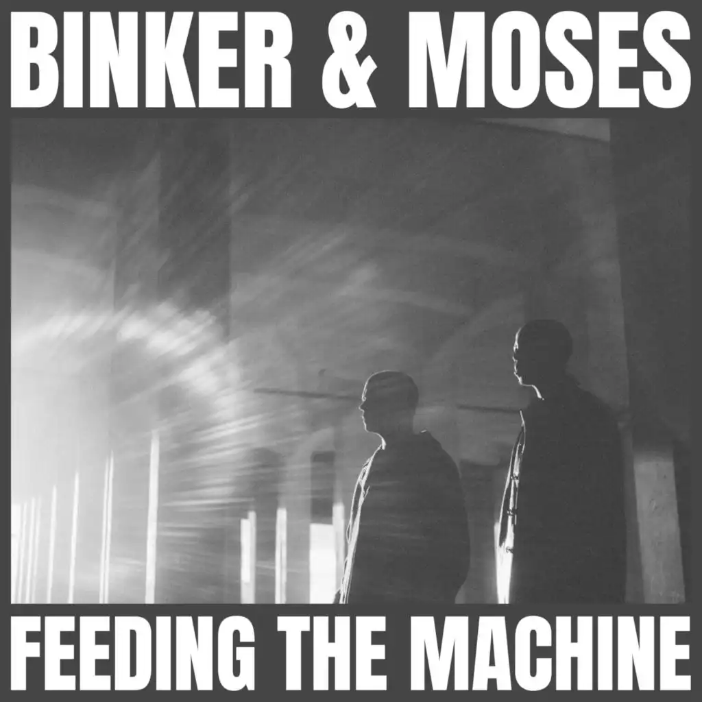 Feeding the Machine (feat. Max Luthert & Binker Golding)