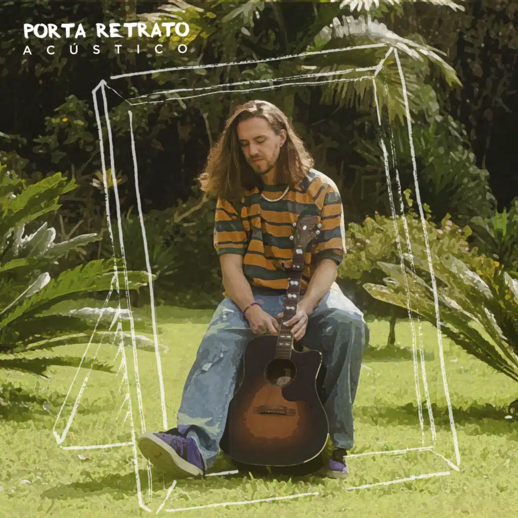 Porta Retrato (Acústico)