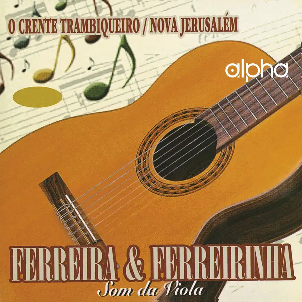 O Crente Trambiqueiro / Nova Jerusalém