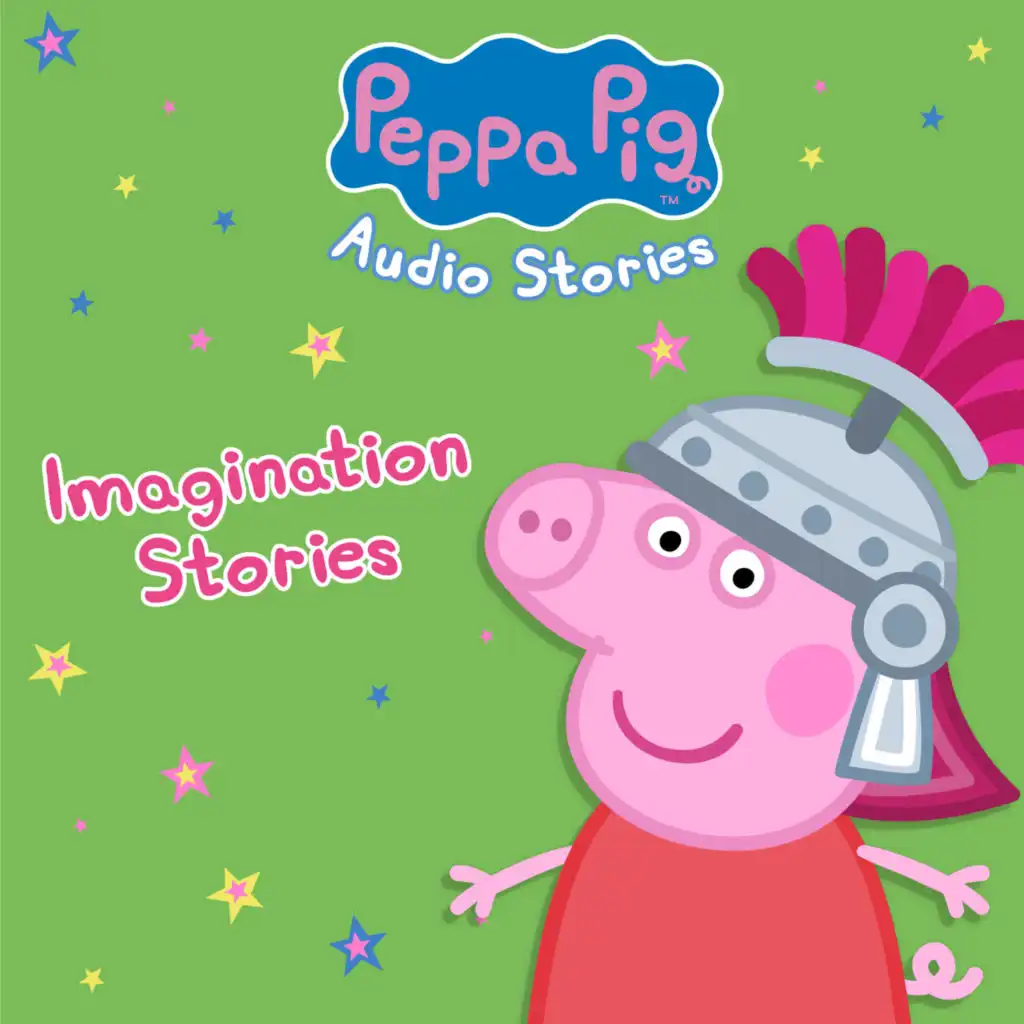 Peppa Pig: Imagination Stories