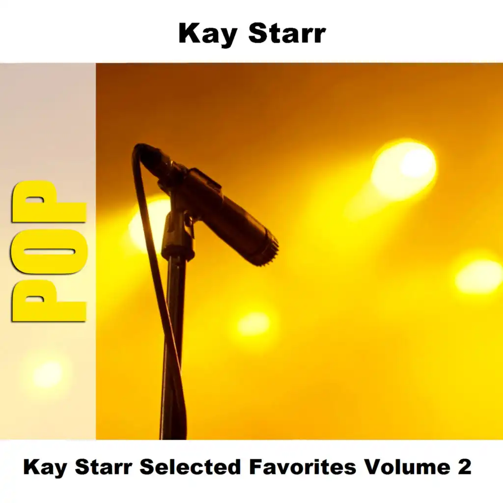 Kay Starr Selected Favorites, Vol. 2