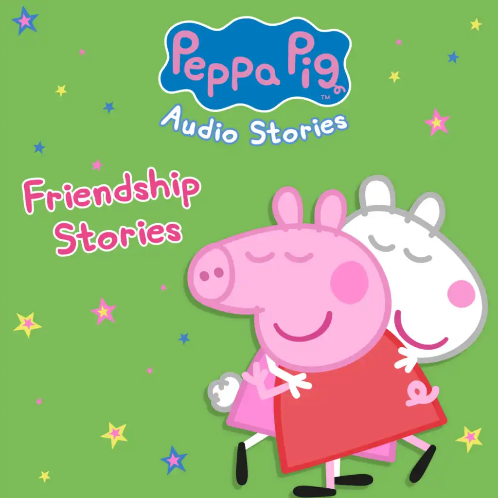 Peppa Pig: Friendship Stories