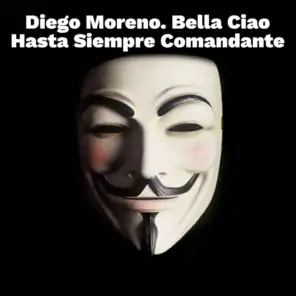Bella Chao (Previusly Unreleased) [feat. Diego Moreno]