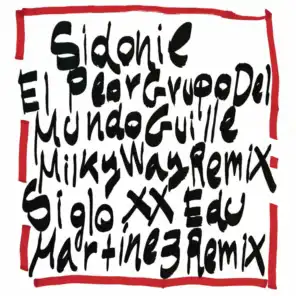 Siglo XX (Edu Martínez Remix)
