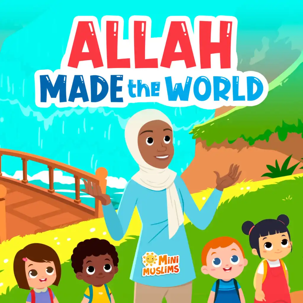 Allah Made the World