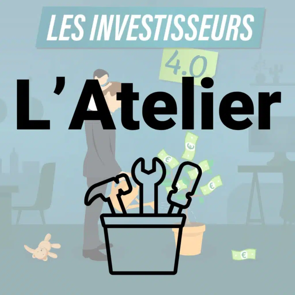 A31 – Chasse immobilière à ... Paris  (Stratégie petites surfaces) – L’Atelier #31