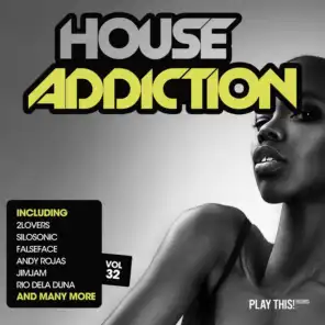 House Addiction, Vol. 32