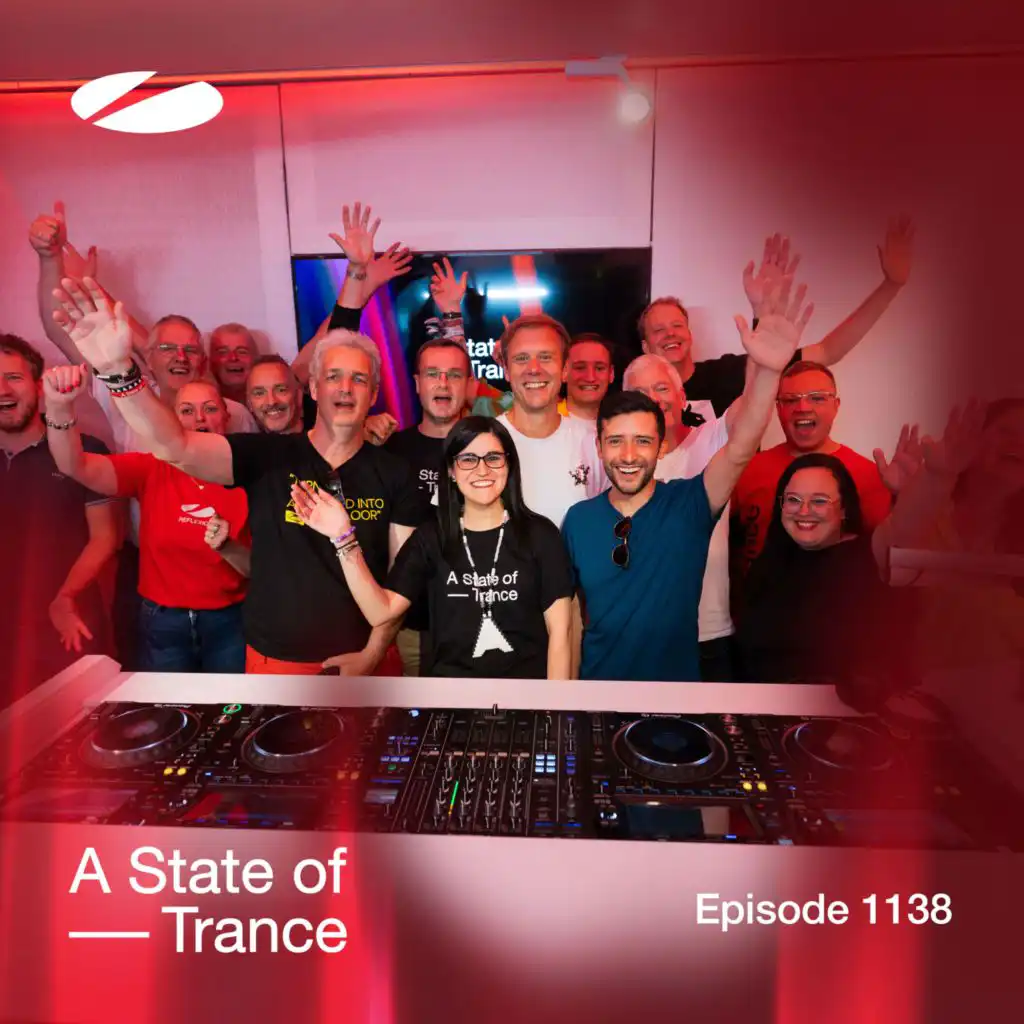 A State of Trance (ASOT 1138) (Coming Up, Pt. 1)