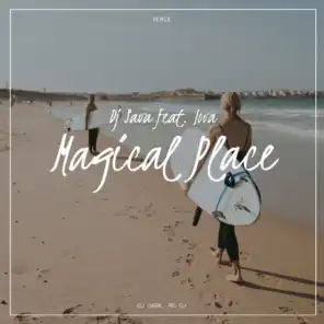 Magical Place (Deluxe Version) [feat. IOVA, Dj Dark & MD Dj]